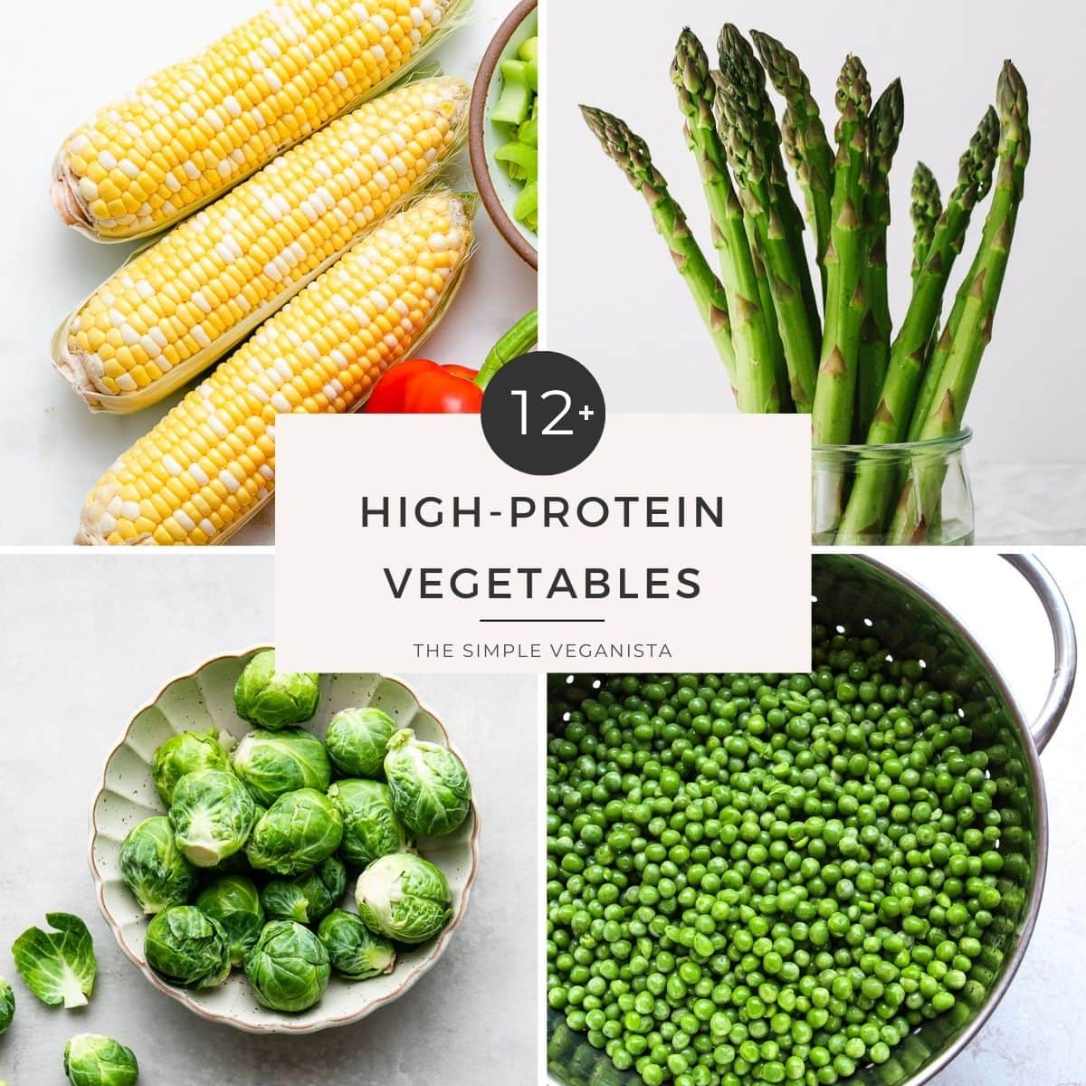 12+ High-Protein Vegetables
