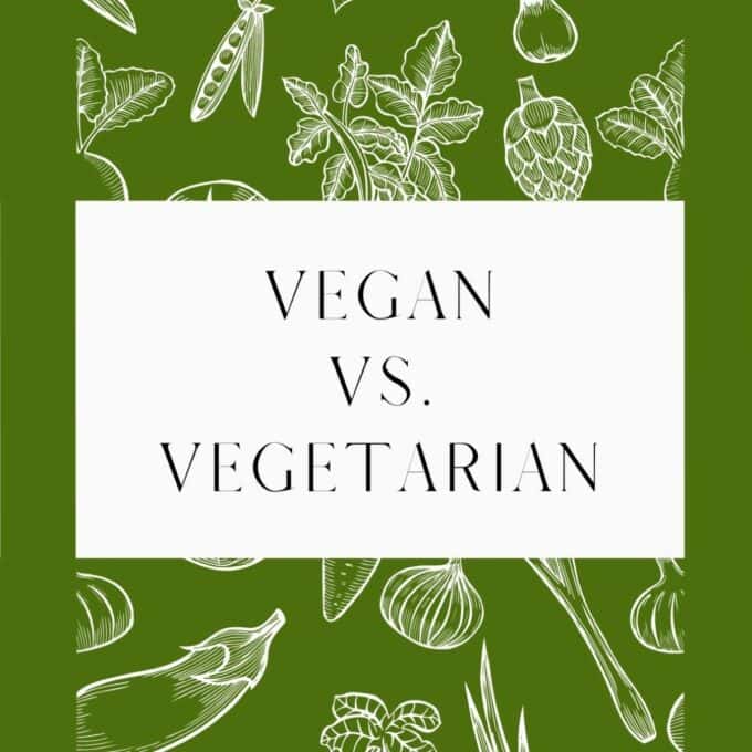 What is the Difference Between Vegan and Vegetarian?